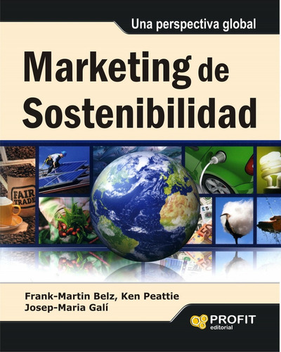 Marketing De Sostenibilidad / Belz Y Peattie