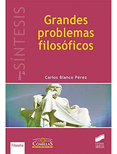 Grandes Problemas Filosoficos -libros De Sintesis-