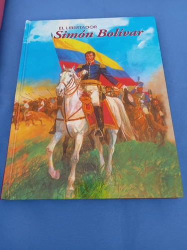 Quorum Ediciones - El Libertador Simon Bolivar - Leer Datos