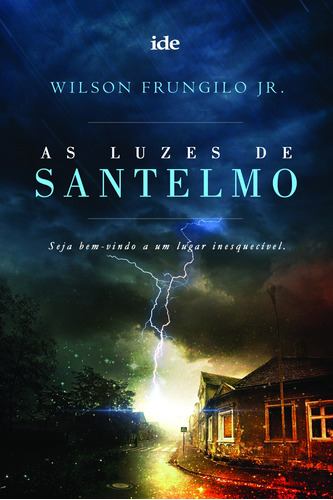 Luzes de Santelmo (As), de Júnior, Wilson Frungilo. Editora Instituto de Difusão Espírita, capa mole em português, 2021