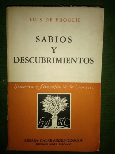 Libro Sabios Y Descubrimientos Luis De Broglie Intonso 