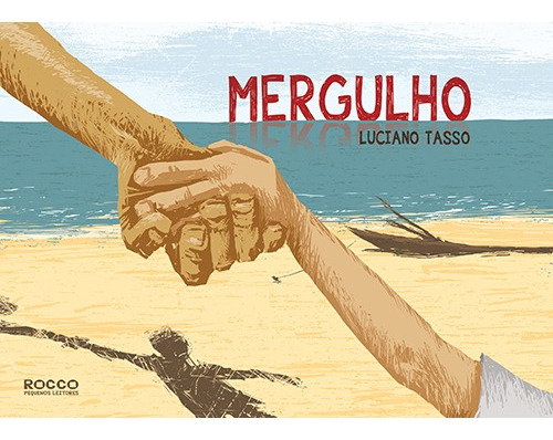Mergulho, de Tasso, Luciano. Editora Rocco Ltda, capa mole em português, 2015