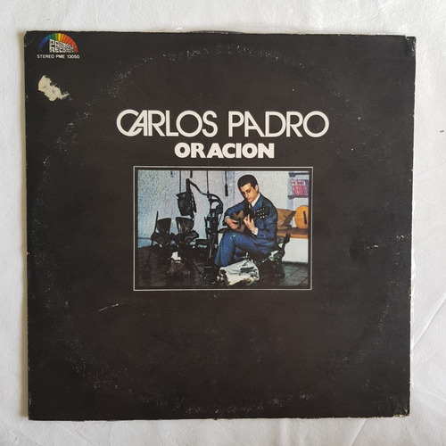 Carlos Padro - Oracion (guitarra) Vinilo Villalobos / Kktus
