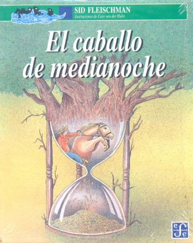 El Caballo De Medianoche, de Fleischman, Sid. Editorial Fondo de Cultura Económica en español