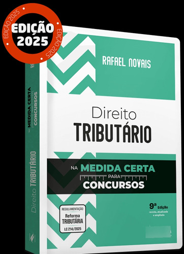 Direito Tributario Na Medida Certa Para Concursos, De Rafael Novais., Vol. Único. Editorial Juspodivm, Capa Mole, 9a Edição Em Português, 2025