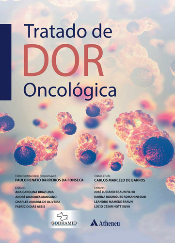 Tratado de dor oncológica, de Fonseca, Paulo Renato Barreiros da. Editora Atheneu Ltda, capa dura em português, 2019