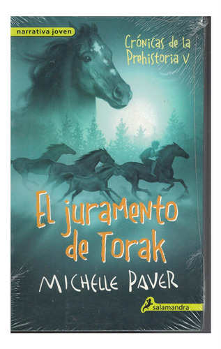 El Juramento De Torak Crónicas Prehistoria V Michelle Paver