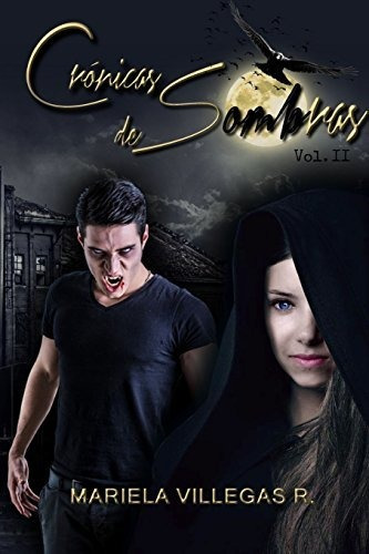  Noche De Brujas Ii : Crónicas De Sombras: Volume 2