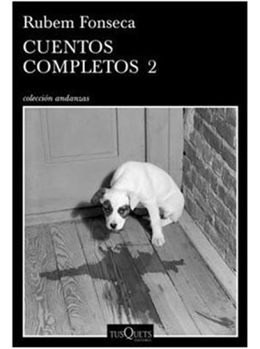 Cuentos Completos 2 - Rubem Fonseca