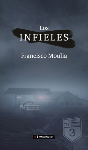 Los Infieles - Francisco Moulia