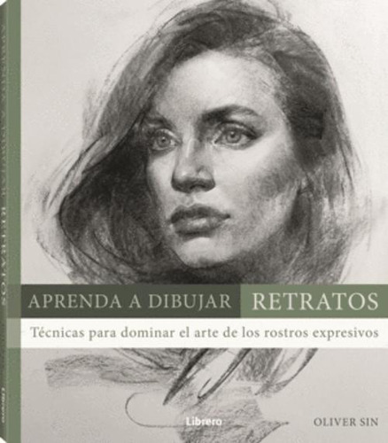 Libro Aprenda A Dibujar Retratos