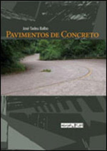Pavimentos De Concreto, De Balbo, Jose Tadeu. Editora Oficina De Textos, Capa Mole, Edição 1ª Edição - 2009 Em Português