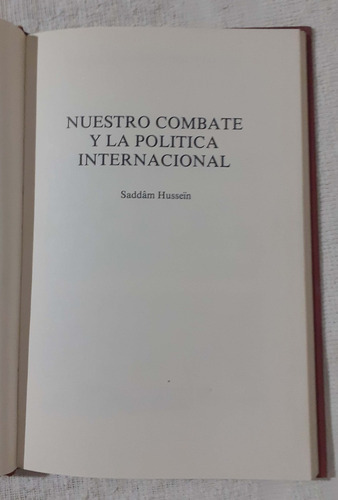 Nuestro Combate Y La Política Internacional Saddám Husse 