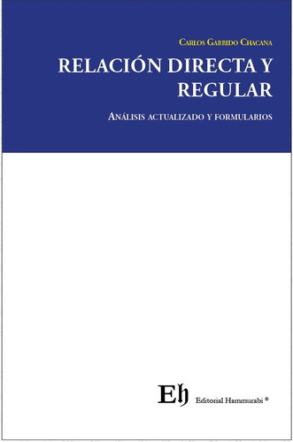  Relación Directa Y Regular / Carlos Garrido Ch. / 1 Ed.2024