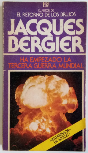 Empezado Tercera Guerra Mundial J. Bergier Plaza Janes Libro