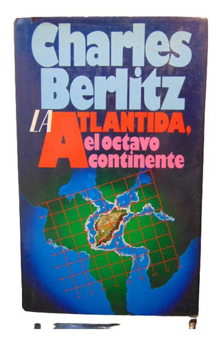 Adp La Atlantida El Octavo Continente Charles Berlitz / 1985