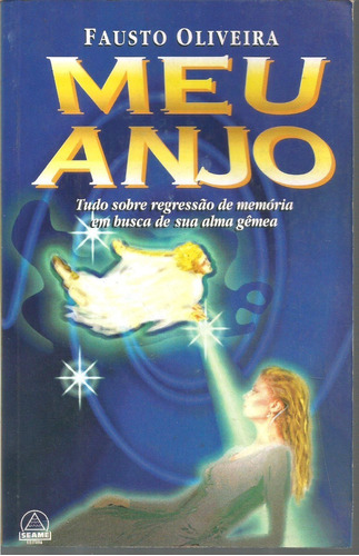 Livro Meu Anjo - Fausto Oliveira