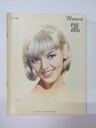 Revista Blanca Sol - Vol. Xii, No. 149, Agosto 25 De 1965 (Usado)