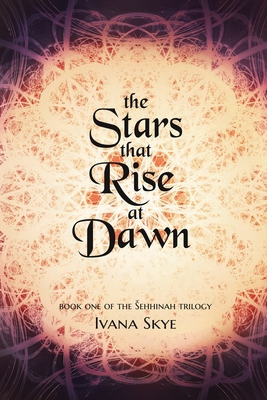 Libro The Stars That Rise At Dawn - Skye, Ivana