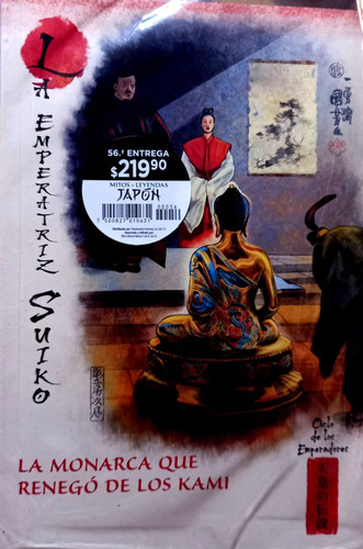 Mitos Y Leyendas De Japón Rba # 56 La Monarca Que Renegó De: La Emperatriz Suiko, De Ciclo De Los Emperadores. Mitología, Vol. 56. Editorial Rba, Tapa Blanda En Español, 2025