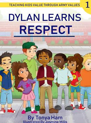 Libro Dylan Learns Respect: Teaching Kids Value Through A...