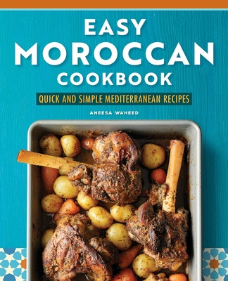 Libro Easy Moroccan Cookbook: Quick And Simple Mediterran...