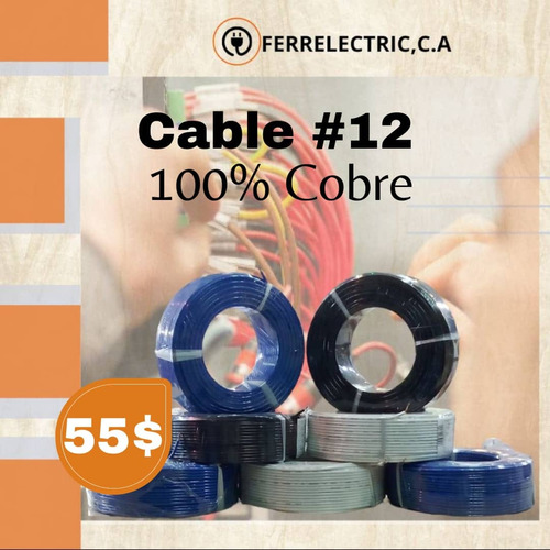 Cable 12 100% Cobre Nacional
