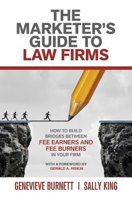 Libro The Marketer's Guide To Law Firms : How To Build Br...