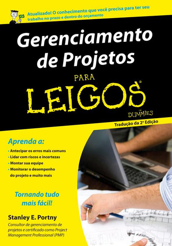 Gerenciamento de projetos para leigos, de Stanley E. Portny. Editora Alta Books, capa mole em português