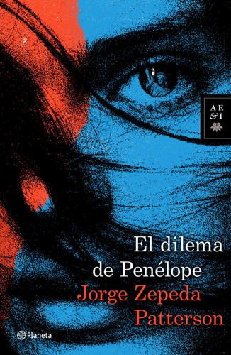 Dilema De Penelope - Jorge Zepeda Patterson - Planeta Libro