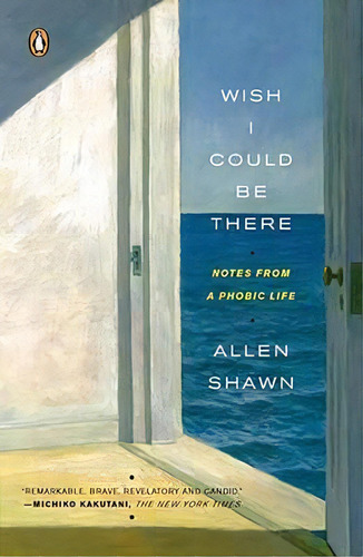 Wish I Could Be There, De Allen Shawn. Editorial Penguin Books, Tapa Blanda En Inglés