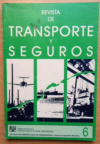 Revista De Transporte Y Seguros Número 6 Año 1993