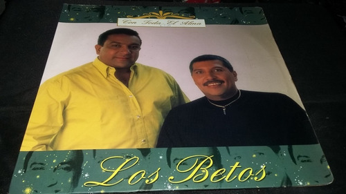 Los Betos Con Toda El Alma Lp Vinilo Vallenato