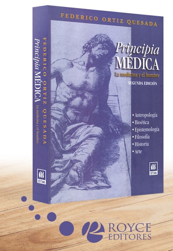 Principia Médica: La Medicina Y El Hombre
