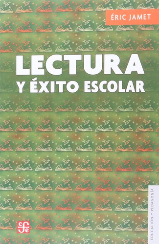 Lectura Y Exito Escolar - Jamet, Éric