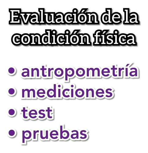 Evaluamos Tu Condición Física: Antropometría Y Pruebas Depor