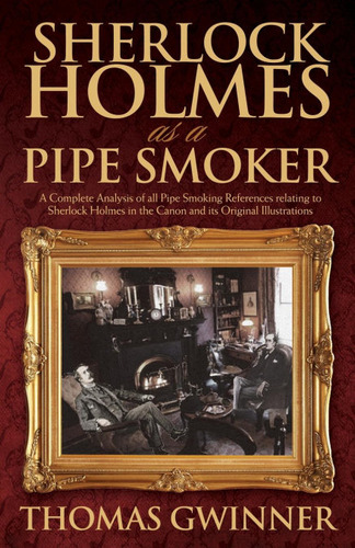 Libro Sherlock Holmes As A Pipe Smoker - Thomas Gwinner