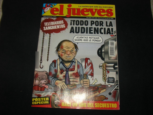 Revista Española El Jueves 2 Números De Julio 2006 Y 2008