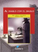 Comprar Al Diablo Con El Diablo