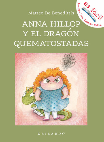 Libro Ana Hillop Y El Dragon Quematostadas - De Benedetti...