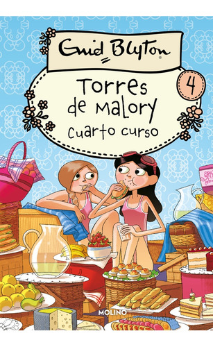 Torres De Malory 4. Cuarto Curso - Blyton Gnid