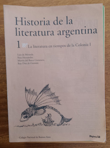Lote X 67 Fascículos La Historia De La Literatura Argenti 