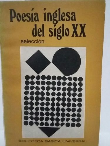 Poesía Inglesa Del Siglo X X.  Selección. 