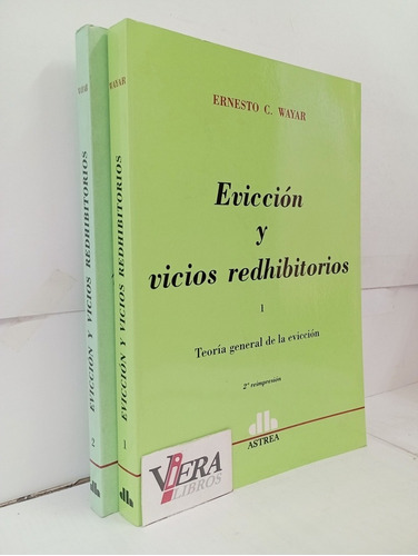 Evicción Y Vicios Redhibitorios 2 Tomos / Wayar, Ernesto