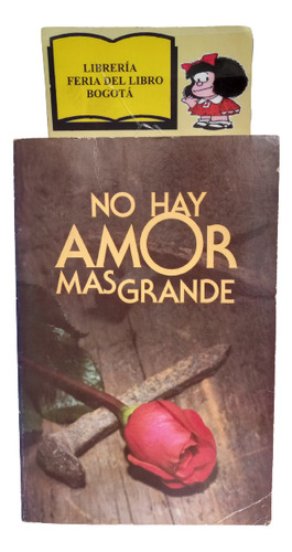 No Hay Amor Mas Grande - Bibles For The World