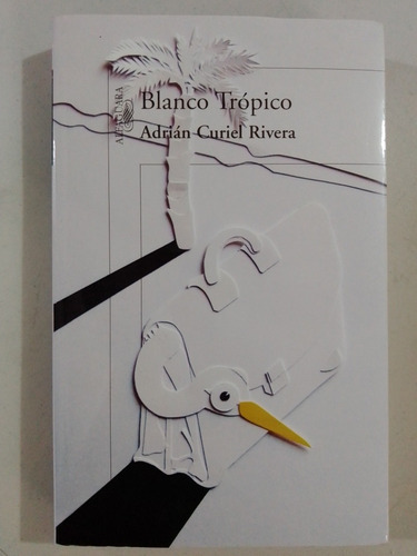 Blanco Tropico Adrian Curiel Rivera (Usado)