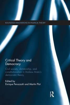 Libro Critical Theory And Democracy - Enrique Peruzzotti