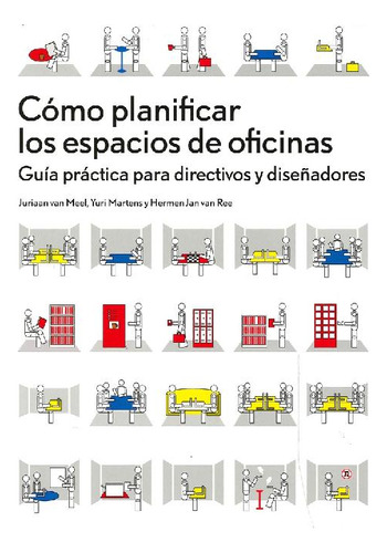 Libro Cómo Planificar Los Espacios De Oficinas De Juriaan Va