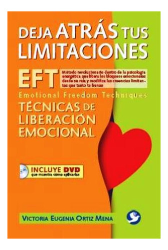 Deja Atras Tus Limitaciones . C/dvd