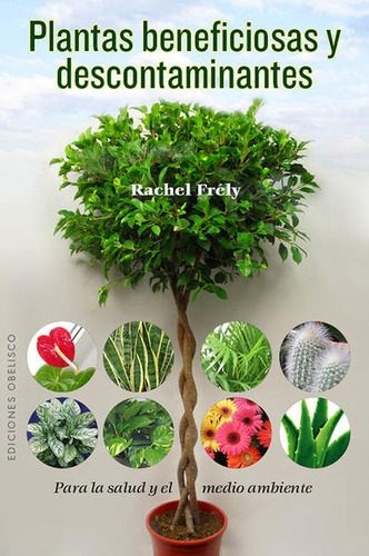 Libro: Plantas Beneficiosas Y Descontaminantes
